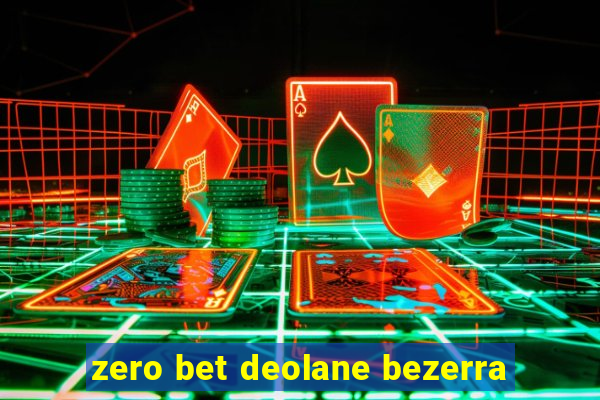 zero bet deolane bezerra